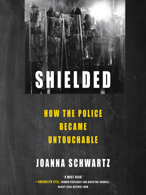 Title details for Shielded by Joanna Schwartz - Available
